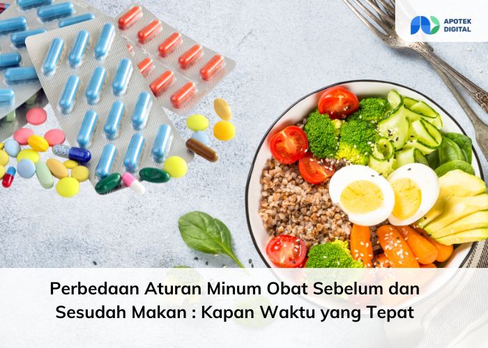 aturan minum obat sebelum dan sesudah makan