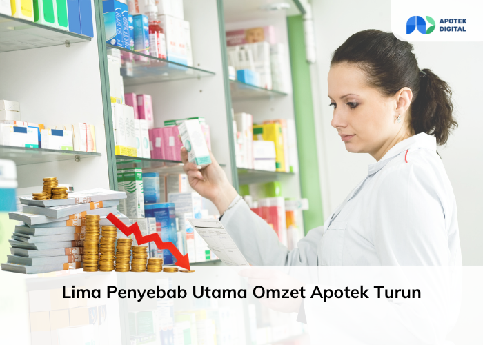 Penyebab omzet apotek turun